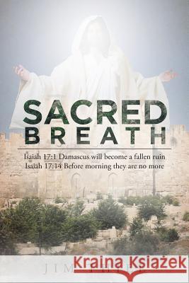 Sacred Breath Jim Thiel 9781682137383