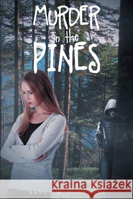 Murder in the Pines Nancy W. Flanders 9781682139035