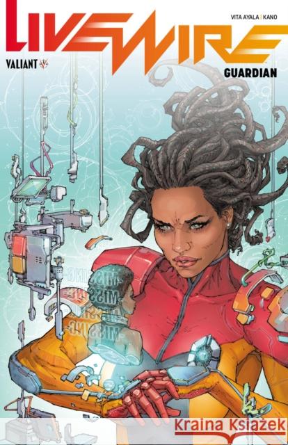 Livewire Volume 2: Guardian Vita Ayala 9781682153260