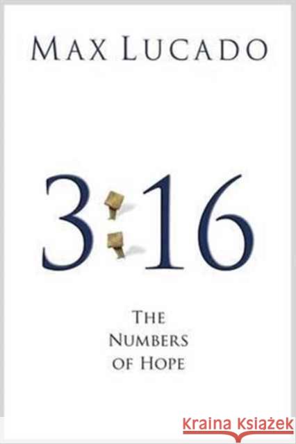 3:16: The Numbers of Hope (Pack of 25): The Numbers of Hope Max Lucado 9781682160039 