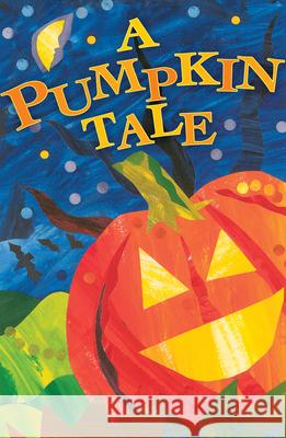 A Pumpkin Tale (Pack of 25) Good News Publishers                     Christin Ditchfield 9781682161944