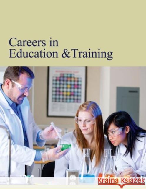 Careers in Education & Training: Print Purchase Includes Free Online Access Michael Shally-Jensen 9781682171509