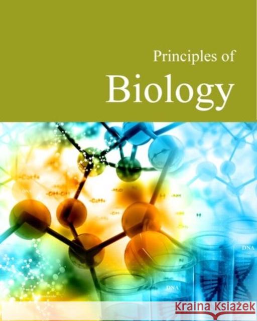 Principles of Biology: Print Purchase Includes Free Online Access Susan Randel 9781682173244