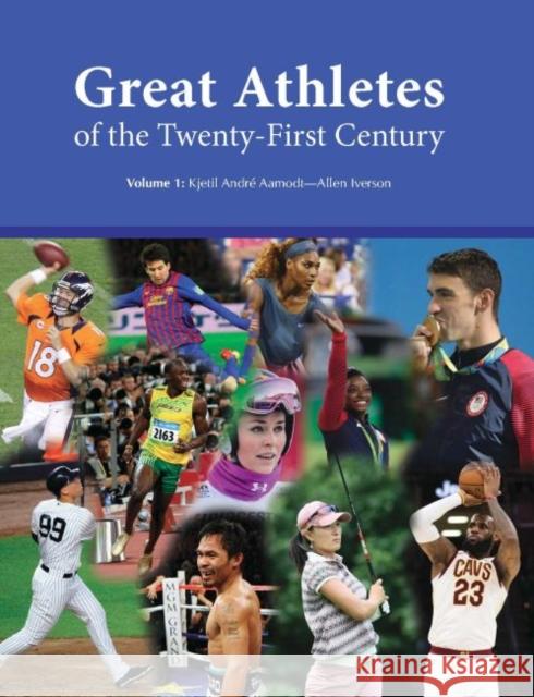Great Athletes of the Twenty-First Century: Print Purchase Includes Free Online Access Press Salem 9781682176740 Salem Press
