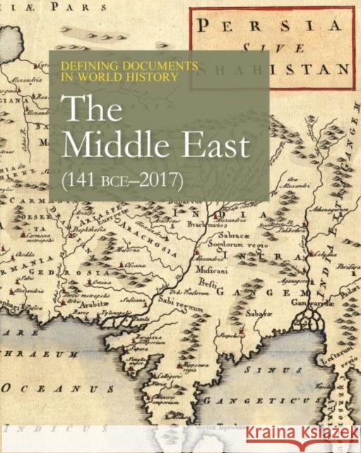 Defining Documents in World History: The Middle East: Print Purchase Includes Free Online Access Salem Press 9781682177020 Salem Press