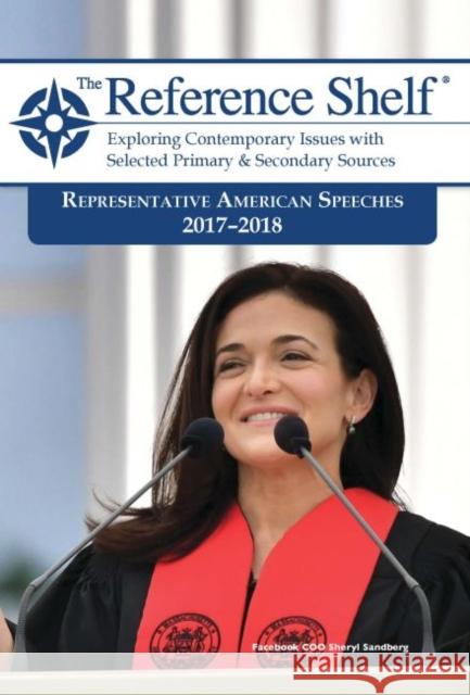 Representative American Speeches, 2017-2018 HW Wilson 9781682178690 H.W. Wilson Publishing Co.