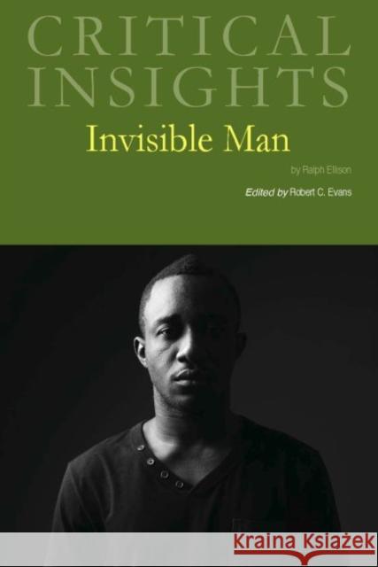 Critical Insights: Invisible Man: Print Purchase Includes Free Online Access Salem Press 9781682179192 Salem Press