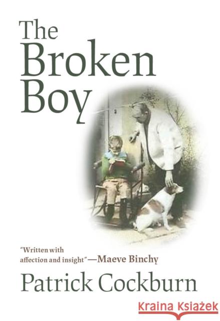 The Broken Boy Patrick Cockburn 9781682192849 OR Books