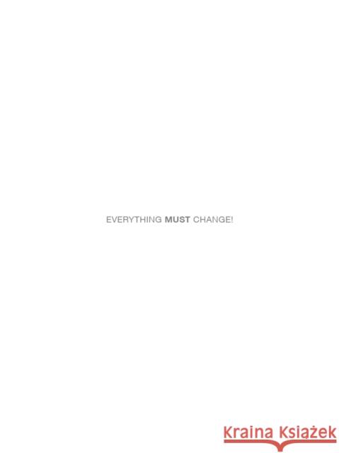 Everything Must Change!: The World after Covid-19  9781682193051 OR Books