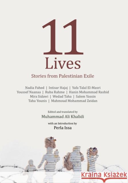 Eleven Lives: Stories from Palestinian Exiles  9781682193471 OR Books