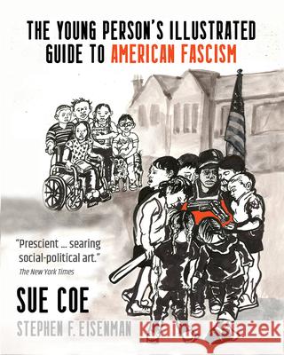 The Illustrated Guide to American Fascism  9781682196113 OR Books