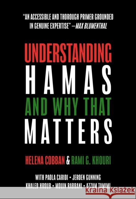 Understanding Hamas: And Why That Matters Rami G. Khouri 9781682196342 OR Books