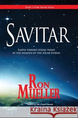 Savitar Ron Mueller 9781682231999 Around the World Publishing LLC