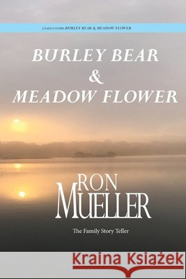 Burley Bear & Meadow Flower Ron Mueller 9781682232156
