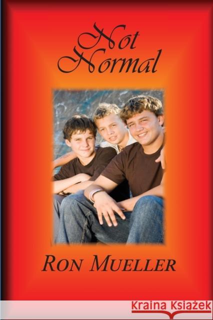 Not Normal Ron Mueller 9781682232347 Around the World Publishing LLC
