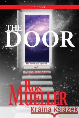 The Door Ron Mueller   9781682233238 Around the World Publishing LLC