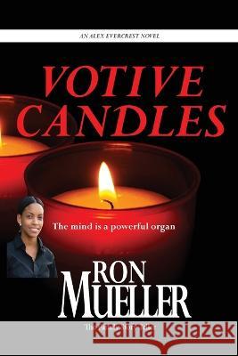 Votive Candles Ron Mueller   9781682233375 Around the World Publishing LLC