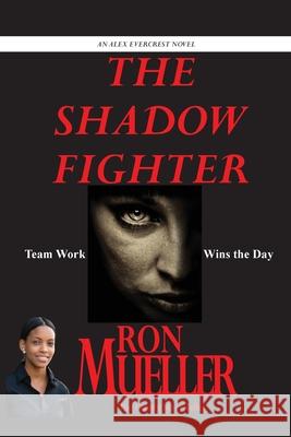 The Shadow Fighter Mueller 9781682239735