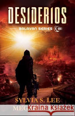 Desiderios Sylvia S. Lee Megan H. Lee M. H. Lee 9781682250105 Comsparc Publishing