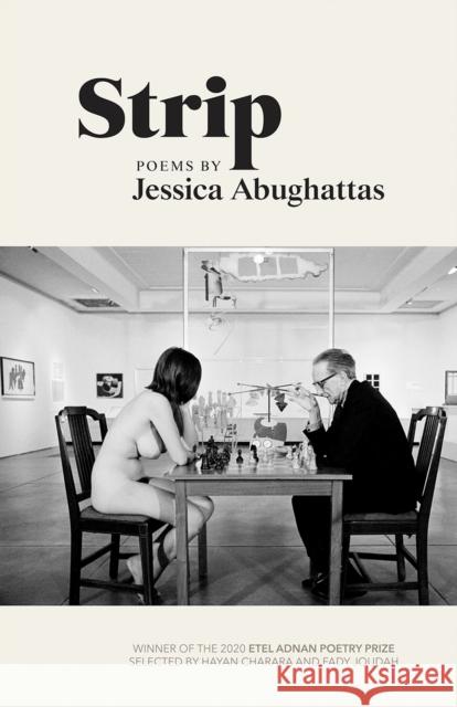 Strip: Poems Jessica Abughattas 9781682261484 University of Arkansas Press