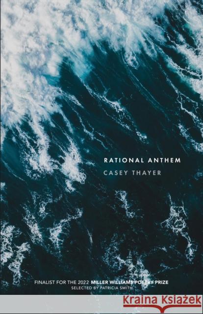 Rational Anthem Casey Thayer 9781682262047
