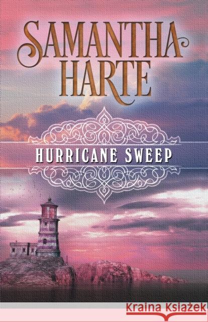 Hurricane Sweep Samantha Harte 9781682300886 Diversion Books