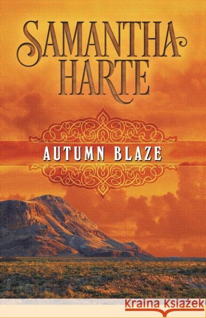 Autumn Blaze Samantha Harte 9781682300947 Diversion Books