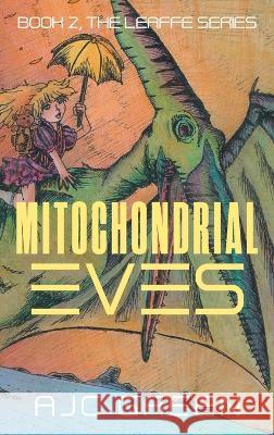 Mitochondrial Eves Ajc Green 9781682358245 Strategic Book Publishing
