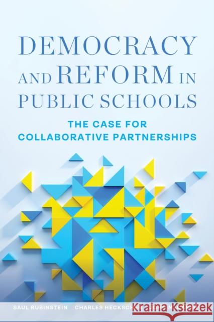 Democracy and Reform in Public Schools John McCarthy 9781682538500 Harvard Educational Publishing Group