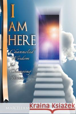 I Am Here Marcella Martyn 9781682563007 Litfire Publishing, LLC