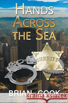 Hands Across The Sea Brian Cook (Virginia Polytechnic Institute and State University USA) 9781682563106 Litfire Publishing