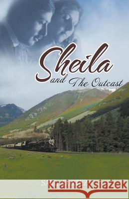 Sheila and The Outcast Cortez, Saul 9781682565803