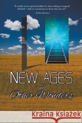 New Ages and Other Wonders Marcella Martyn 9781682566084 Litfire Publishing, LLC