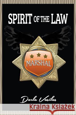 Spirit of the Law Darla Vasilas 9781682566268