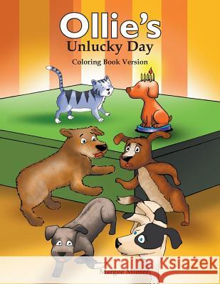 Ollie's Unlucky Day (Coloring Book Version) Margee Minter 9781682569436