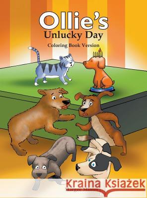 Ollie's Unlucky Day (Coloring Book Version) Margee Minter 9781682569474 Litfire Publishing