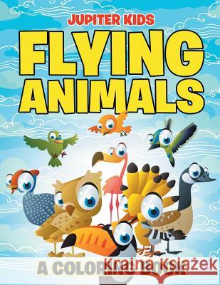 Flying Animals Jupiter Kids 9781682602652