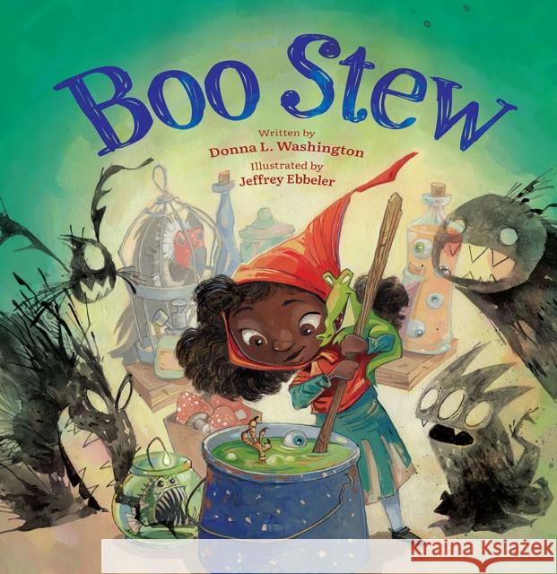 Boo Stew Donna Washington Jeffrey Ebbeler 9781682632215 Peachtree Publishing Company