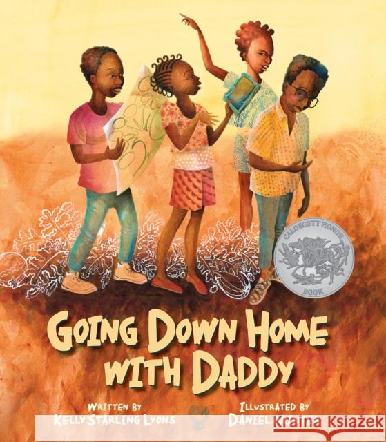 Going Down Home with Daddy Kelly Starling Lyons Daniel Minter 9781682632291 Peachtree Publishers