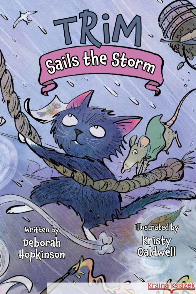 Trim Sails the Storm Deborah Hopkinson, Kristy Caldwell 9781682633830 Peachtree Publishers,U.S.