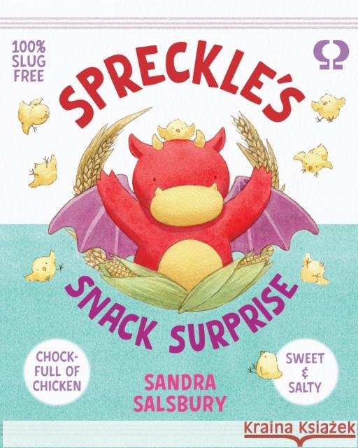 Spreckle's Snack Surprise Sandra Salsbury 9781682634820 Peachtree Publishers,U.S.