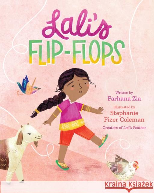 Lali's Flip-Flops Farhana Zia Stephanie Fizer Coleman 9781682634936 Peachtree Publishers