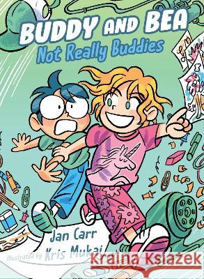 Not Really Buddies Jan Carr Kris Mukai 9781682635346 Peachtree Publishers