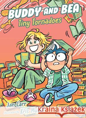 Tiny Tornadoes Jan Carr Kris Mukai 9781682635353 Peachtree Publishers