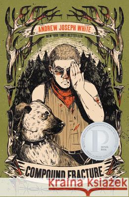 Compound Fracture Andrew Joseph White 9781682638828