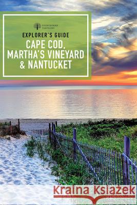 Explorer's Guide Cape Cod, Martha's Vineyard & Nantucket Grant, Kim 9781682686003 Countryman Press