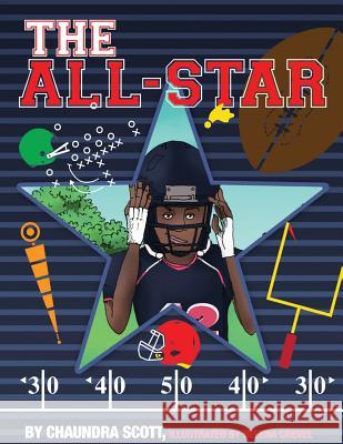 The All-Star Chaundra Scott 9781682732793 Lift Bridge Publishing