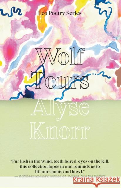 Wolf Tours Alyse Knorr 9781682754986