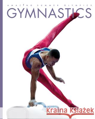 Gymnastics Mari Bolte 9781682773154 Creative Paperbacks