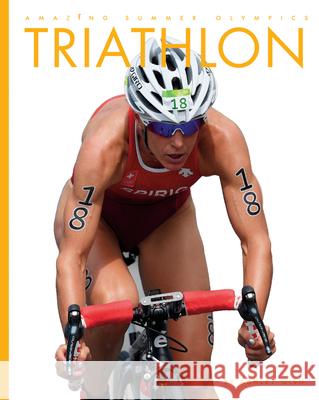 Triathlon Ashley Gish 9781682773185 Creative Paperbacks